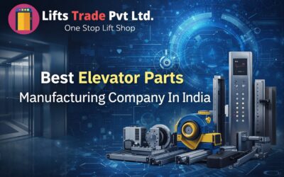 Best Elevator Parts Manufacturing Company In India