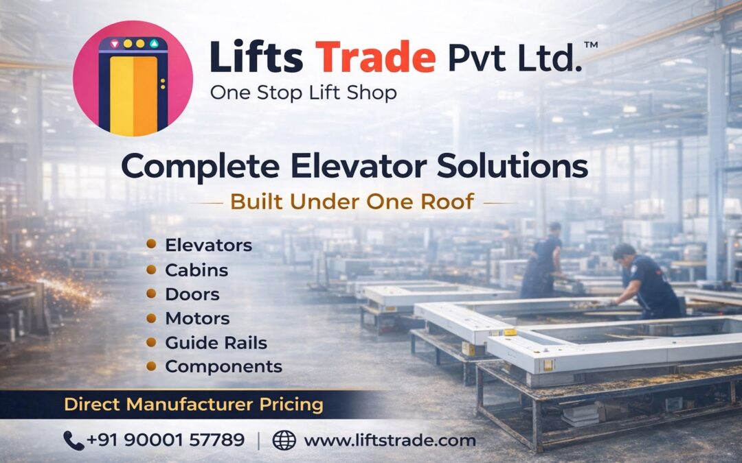 Complete Elevator Solutions Built Under One Roof