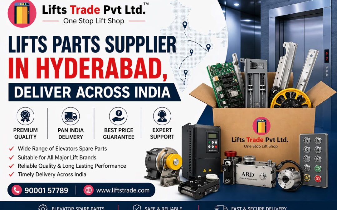 Lifts Parts Supplier in Hyderabad | Pan India Delivery | Lifts Trade Pvt Ltd