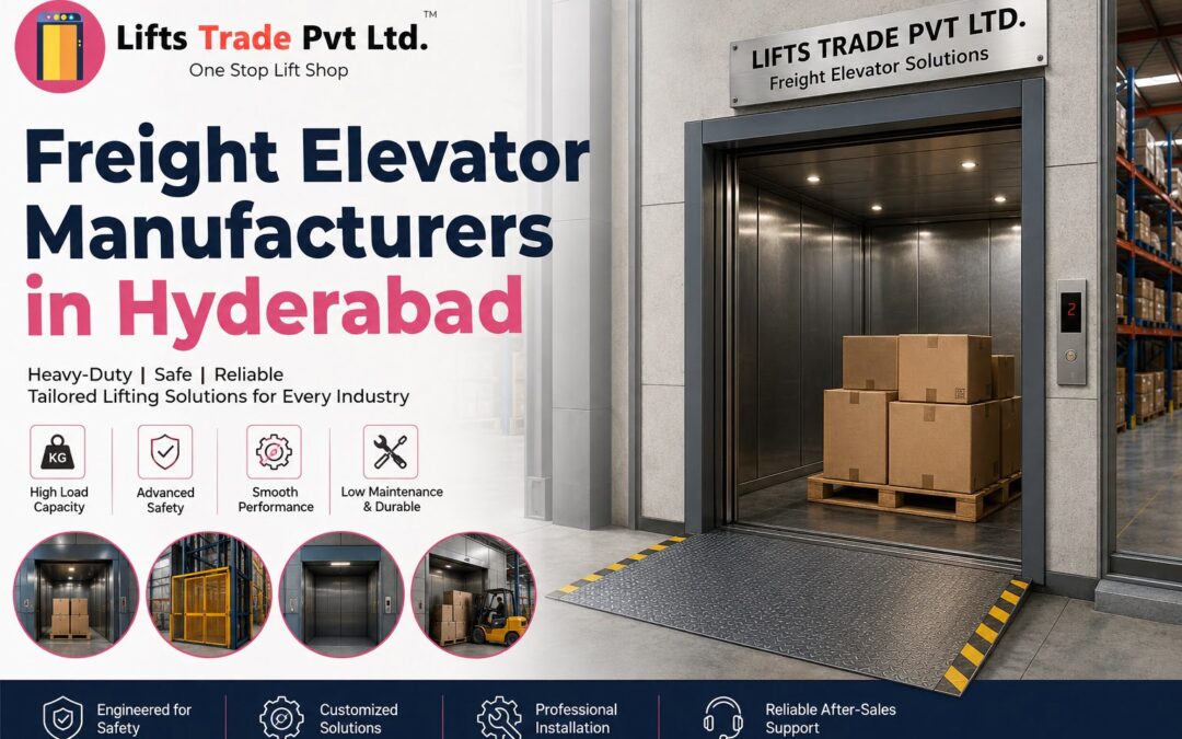 Freight elevator solutions in Hyderabad