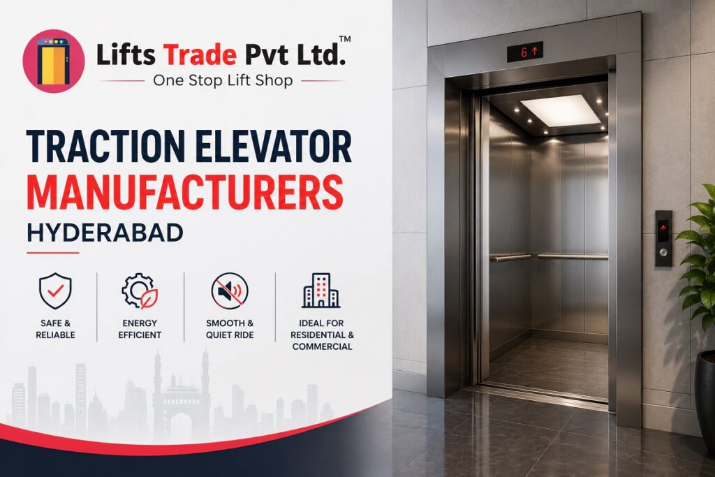 Traction Elevator Manufacturers Hyderabad