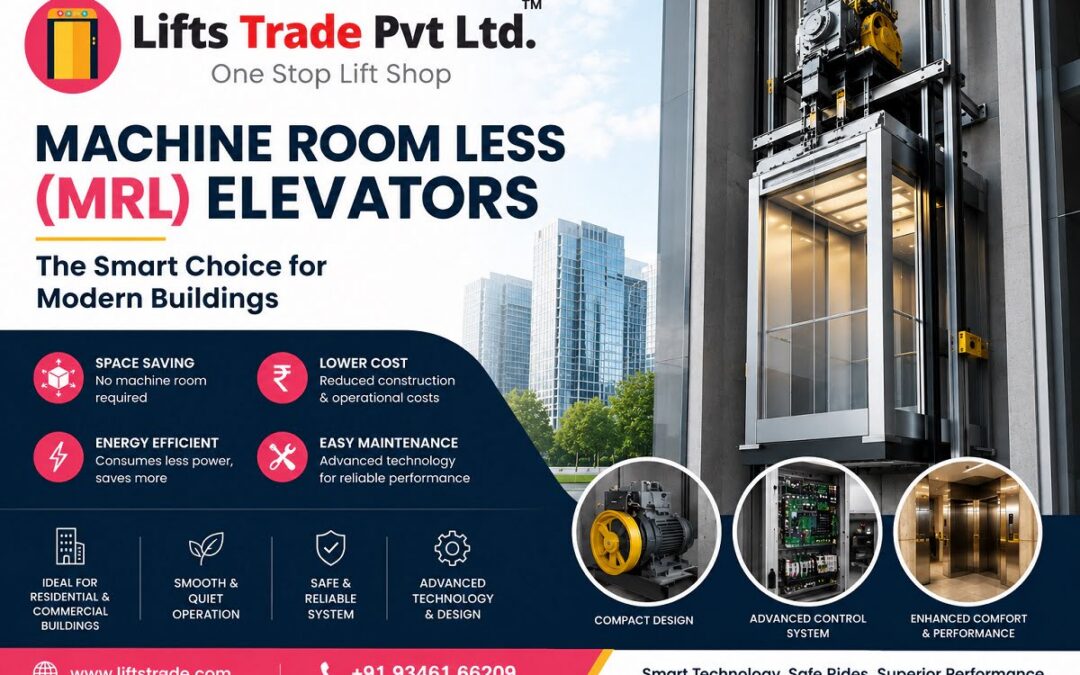 Machine Room Less (MRL) Elevators: The Smart Choice for Modern Buildings