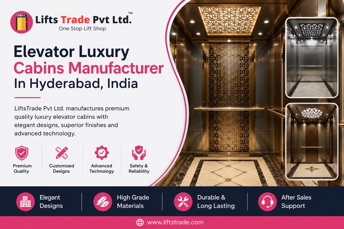 LiftsTrade ad: Elevator luxury cabinets manufacturer in Hyderabad, India; interior elevator photo with feature icons for quality and design.