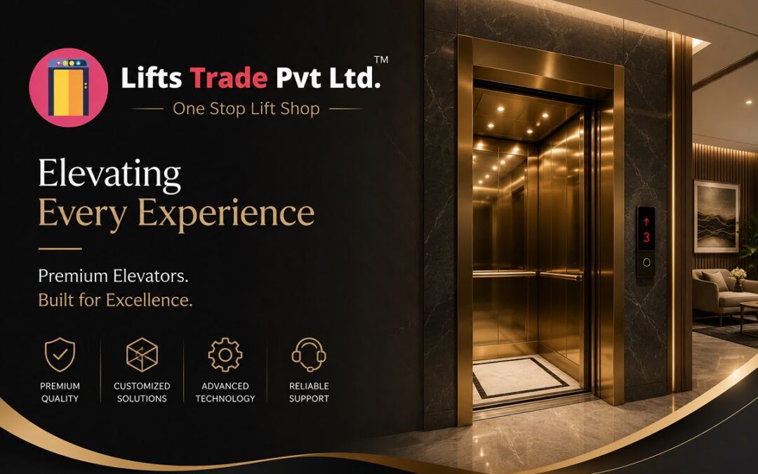 Searching for a Trusted Elevator Manufacturing Company in India?